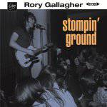 Rory Gallagher : Stompin' Ground